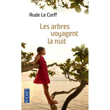 Les arbres voyagent la nuit