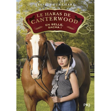 Le haras de Canterwood - tome 01 En selle, Sacha !