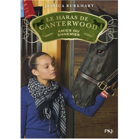 Le haras de Canterwood - tome 03 Amies ou ennemies