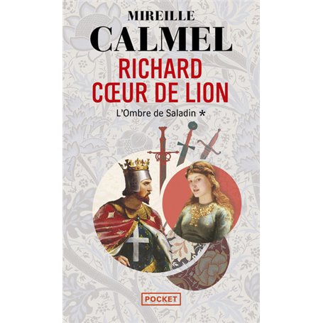 Richard Coeur de lion - tome 1 L'Ombre de Saladin