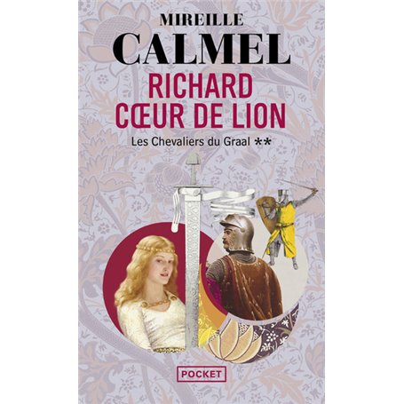 Richard Coeur de Lion - tome 2 Les Chevaliers du Graal