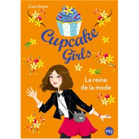 Cupcake Girls - tome 2 La reine de la mode