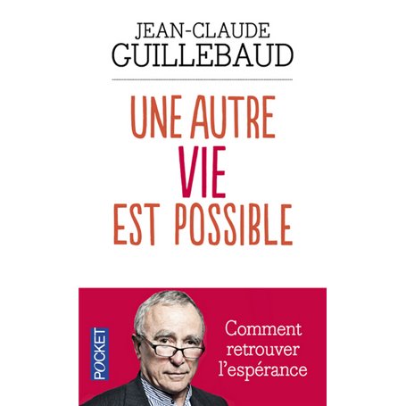 Une autre vie est possible