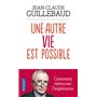 Une autre vie est possible