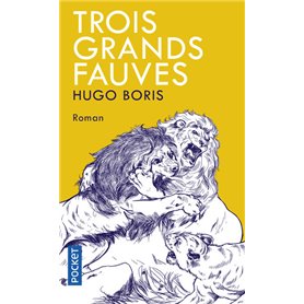 Trois grands fauves