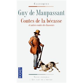 Contes de la bécasse et autres contes de chasseurs