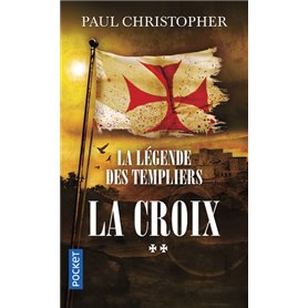 La légende des Templiers - tome 2 La croix