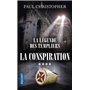 La Légende des Templiers - tome 4 La conspiration