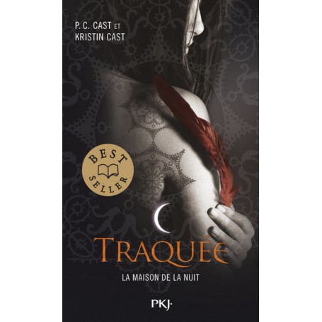 La Maison de la Nuit - tome 5 Traquée