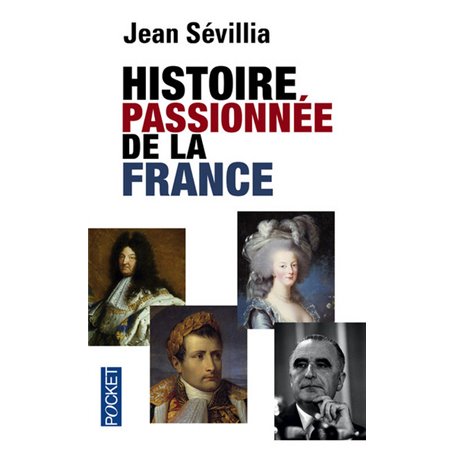 Histoire passionnée de la France