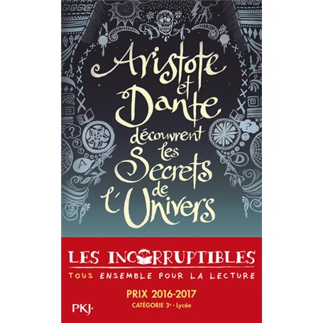 Aristote et Dante découvrent les secrets de l'Univers