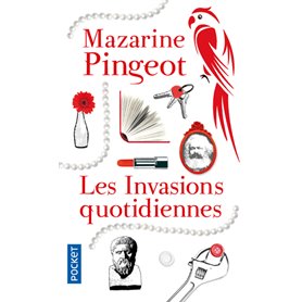 Les Invasions quotidiennes