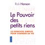 Le Pouvoir des petits riens