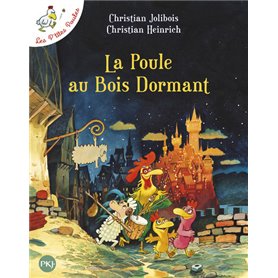 La poule au bois dormant - Les p'tites poules - tome 13