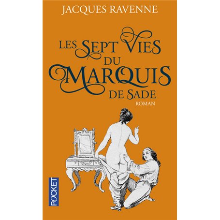 Les Sept Vies du marquis de Sade