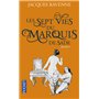 Les Sept Vies du marquis de Sade