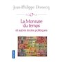 La Monnaie du temps et autres textes politiques