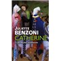 Catherine - tome 3 Les Routes incertaines