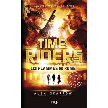 Time Riders - tome 5 Les flammes de Rome