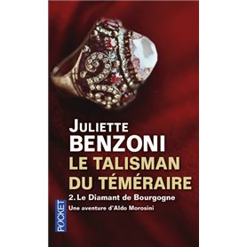 Le Talisman du Téméraire - tome 2 Le Diamant de Bourgogne