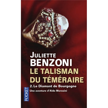 Le Talisman du Téméraire - tome 2 Le Diamant de Bourgogne