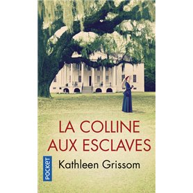 La Colline aux esclaves