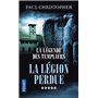 La Légende des Templiers - tome 5 La légion perdue