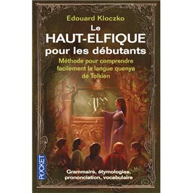 Le Haut-Elfique pour les débutants