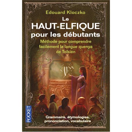 Le Haut-Elfique pour les débutants