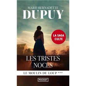 Le moulin du loup - tome 3 Les Tristes Noces