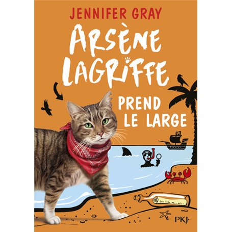 Arsène Lagriffe - tome 4 Prend le large