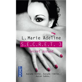 S.E.C.R.E.T. - tome 3 Secret assumé