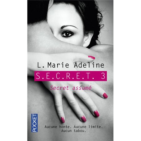 S.E.C.R.E.T. - tome 3 Secret assumé