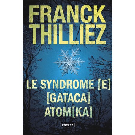 Le Syndrome [E] / [Gataca] / Atom[ka]