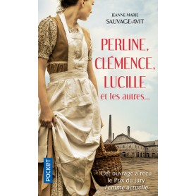 Perline, Clémence, Lucille et les autres...