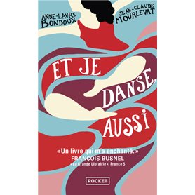 Et je danse, aussi - tome 1