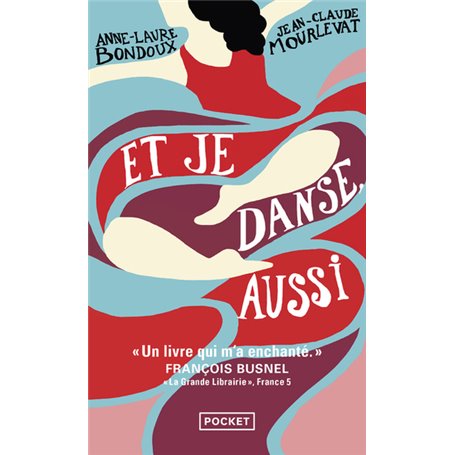 Et je danse, aussi - tome 1