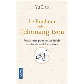 Le Bonheur selon Tchouang-tseu