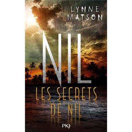 Nil - tome 2 Les secrets de Nil