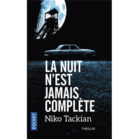 La nuit n'est jamais complète