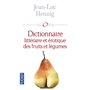 Dictionnaire littéraire et érotique des fruits et légumes