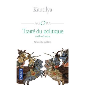 Traité du politique - Artha-Sastra