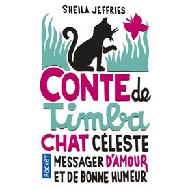 Conte de Timba, chat céleste messager d'amour et de bonne humeur