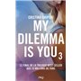 My Dilemma is You - tome 3