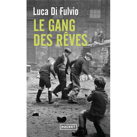 Le Gang des rêves