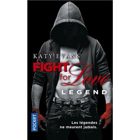 Fight for love - tome 6 Legend