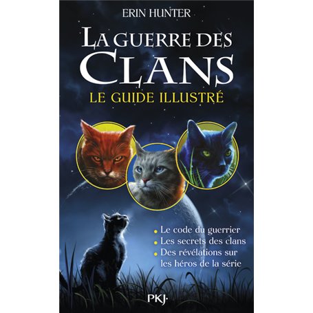 La guerre des Clans - Le guide illustré