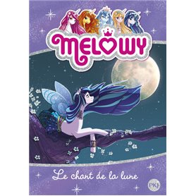 Melowy - tome 2 Le chant de la lune