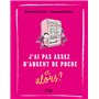 J'ai pas assez d'argent de poche... et alors ? - tome 6