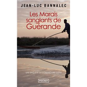 Les Marais sanglants de Guérande